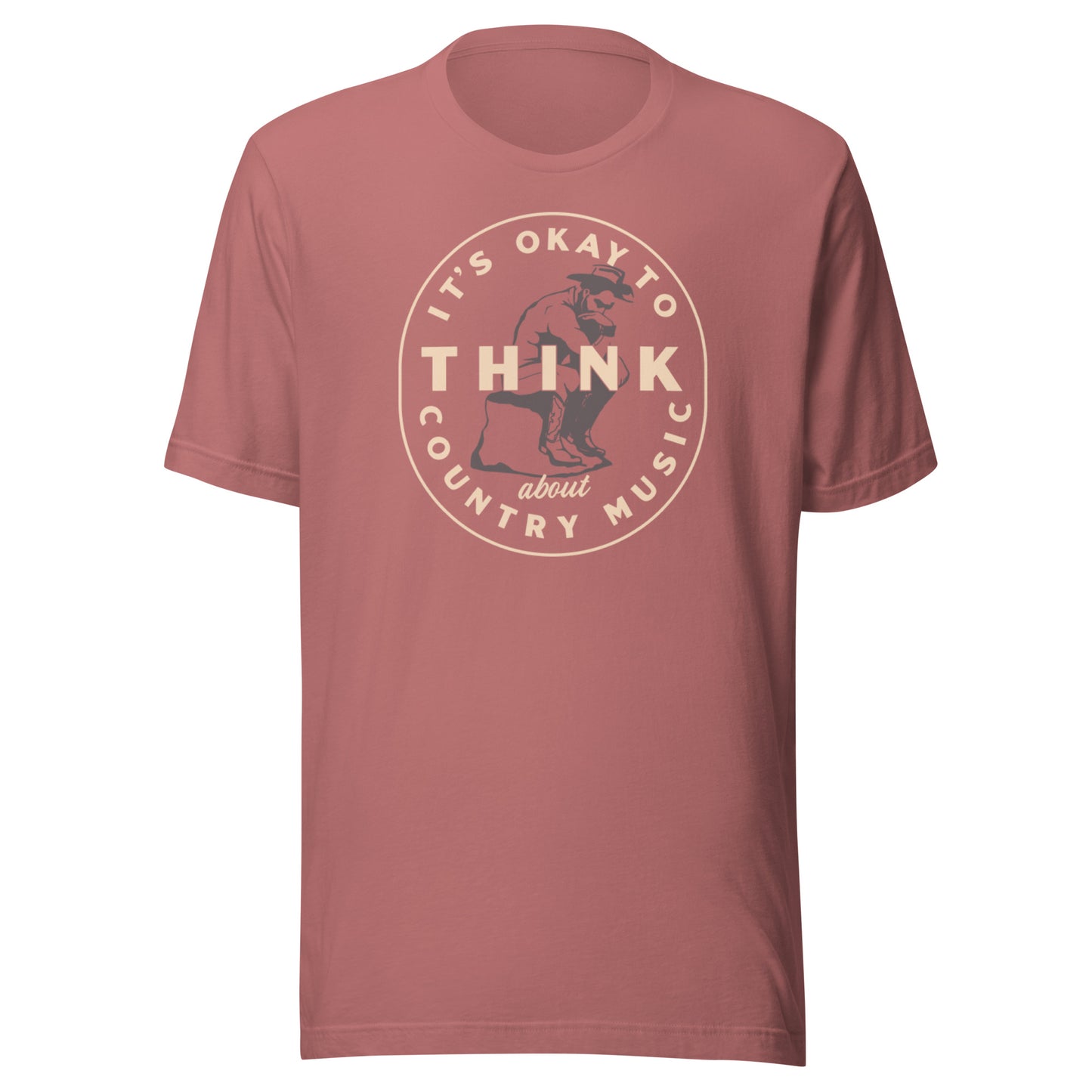 It's Okay to Think About Country Music - T Shirt
